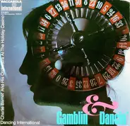 Charlie Barnet And His Orchestra - Gamblin' & Dancin'