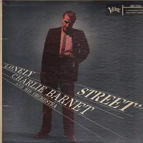 Charlie Barnet - Lonely Street