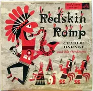 Charlie Barnet And His Orchestra - Redskin Romp