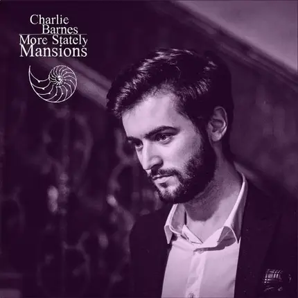 Charlie Barnes - More Stately Mansions