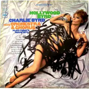 Charlie Byrd - Hollywood Byrd