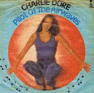 Charlie Dore - Pilot Of The Airwaves