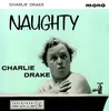 7inch Vinyl Single - Charlie Drake - Naughty