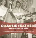 LP - Charlie Feathers - Wild Side Of Life