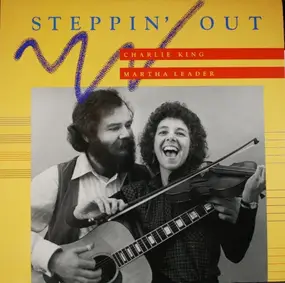 Charlie King - Steppin' Out