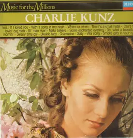Charlie Kunz - Music for the Millions