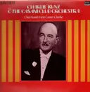 LP - Charlie Kunz & The Casani Club Orchestra - Clap Hands Here Comes Charlie