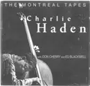 CD - Charlie Haden with Don Cherry and Ed Blackwell - The Montreal Tapes