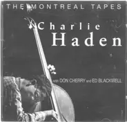 Charlie Haden with Don Cherry and Ed Blackwell - The Montreal Tapes