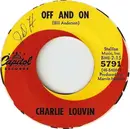 7inch Vinyl Single - Charlie Louvin - Off And On / Still Loving You