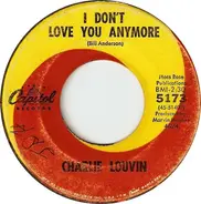 Charlie Louvin - I Don't Love You Anymore / My Book Of Memories