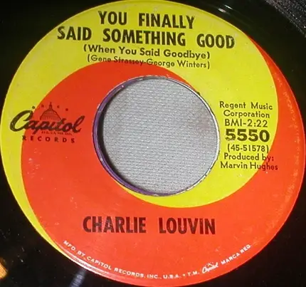 Charlie Louvin - Something To Think About / You Finally Said Something Good