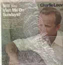 LP - Charlie Louvin - Will You Visit Me On Sundays?