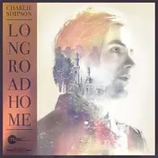 CHARLIE SIMPSON - Long Road Home