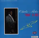 LP - Charlie Parker - 'Bird' Is Free