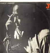 Charlie Parker With Miles Davis , Dizzy Gillespie , Max Roach , Lennie Tristano - Charlie Parker