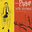LP - Charlie Parker - Charlie Parker With Strings - Back To Black