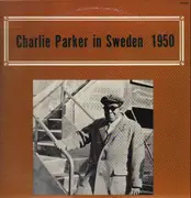 LP - Charlie Parker - In Sweden 1950
