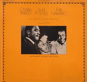Charlie Parker - Rare Broadcast Performance: New-York 1949