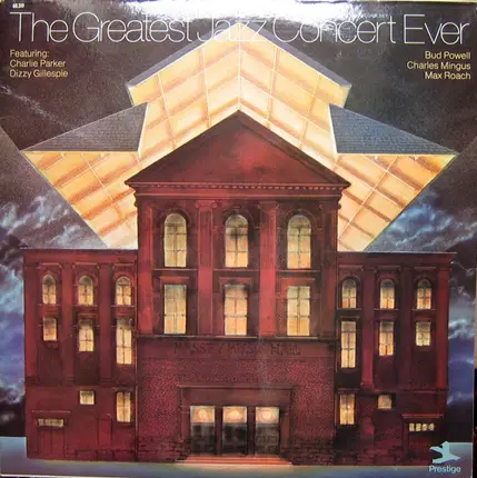 Charlie Parker , Dizzy Gillespie , Bud Powell , Charles Mingus , Max Roach - The Greatest Jazz Concert Ever