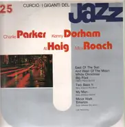 Charlie Parker / Kenny Dorham / Al Haig a.o. - I Giganti Del Jazz Vol. 25