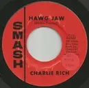7inch Vinyl Single - Charlie Rich - Hawg Jaw