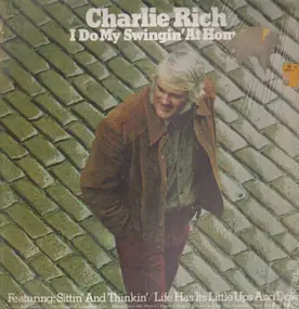 Charlie Rich - I Do My Swingin' At Home