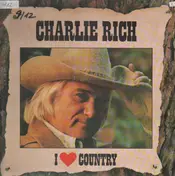 Charlie Rich - I Love Country