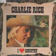 Charlie Rich - I Love Country