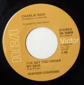 Charlie Rich - I've Got You Under My Skin