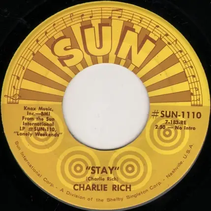 Charlie Rich - Stay / Who Will The Next Fool Be