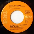 7inch Vinyl Single - Charlie Walker - It's Better Than Going Home Alone