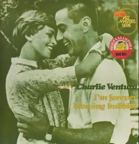 Charlie Ventura - I'm Forever Blowing Bubbles