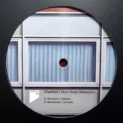 12inch Vinyl Single - Charlton - Slow Down Basterd EP - EP