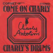 Charly Antolini - Come On Charly / Charly's Drums