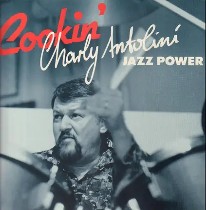 Charly Antolini Jazz Power - Cookin'