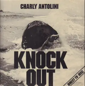 Charly Antolini - Knock Out