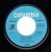 7inch Vinyl Single - Charly Antolini - Uela-Uela / Play It Loud