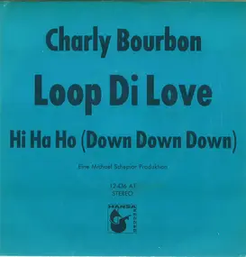 Charly Bourbon - Loop Di Love