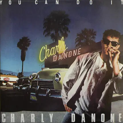 Charly Danone - You Can Do It