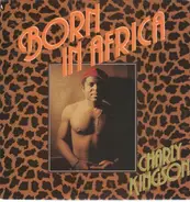 Charly Kingson - Born In Africa