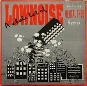Charly Lownoise - A Whole Lot Of 'Lownoise'