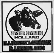 Charly Lownoise & Mental Theo - Holland