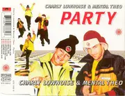 CD Single - Charly Lownoise & Mental Theo - Party
