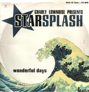 Charly Lownoise Presents Starsplash - Wonderful Days