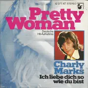 7inch Vinyl Single - Charly Marks - Pretty Woman