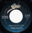 7inch Vinyl Single - Charly McClain - Who's Cheatin' Who