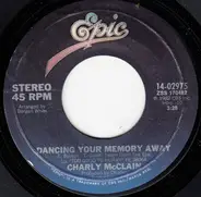 Charly McClain - Dancing Your Memory Away