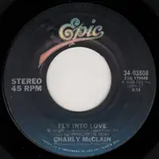 7inch Vinyl Single - Charly McClain - Fly Into Love / The Best That Never Was