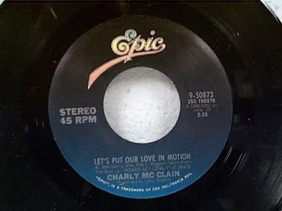 Charly McClain - Let's Put Our Love In Motion / I'm Puttin' My Love Inside You